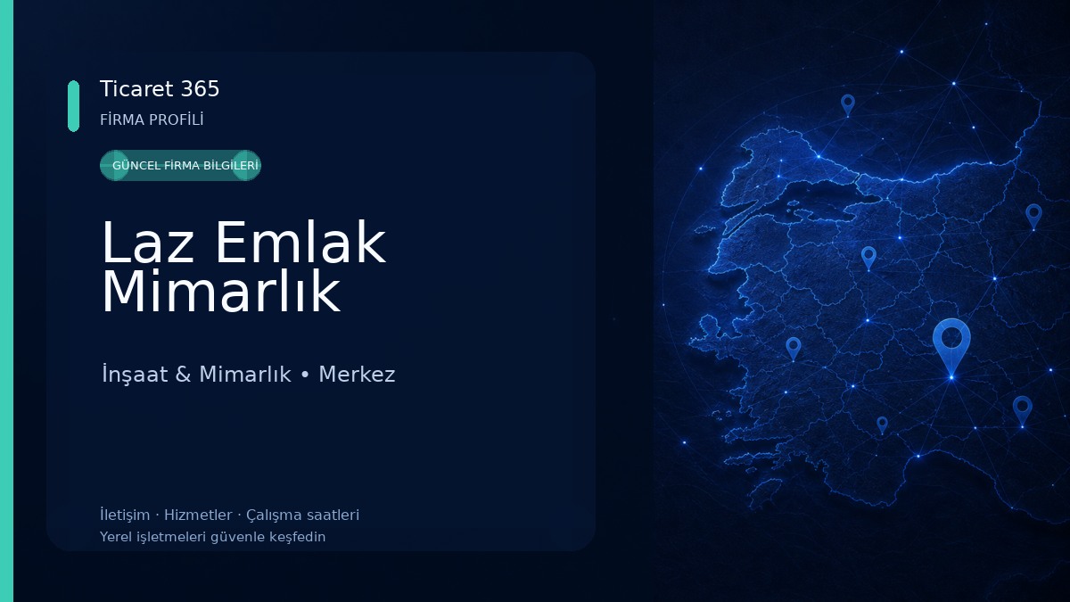 Laz Emlak Mimarlık İnşaat & Mimarlık
