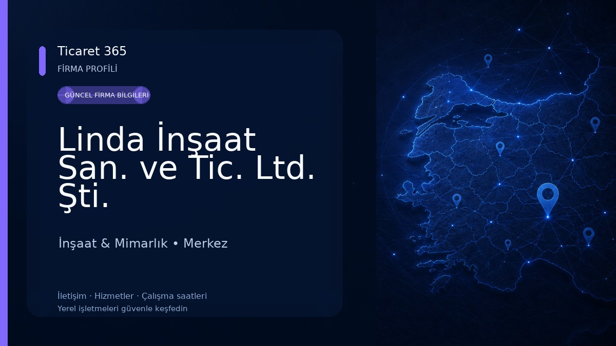 Linda İnşaat San. ve Tic. Ltd. Şti. 