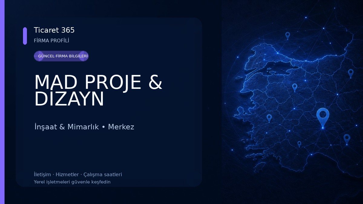 MAD PROJE & DİZAYN İnşaat & Mimarlık