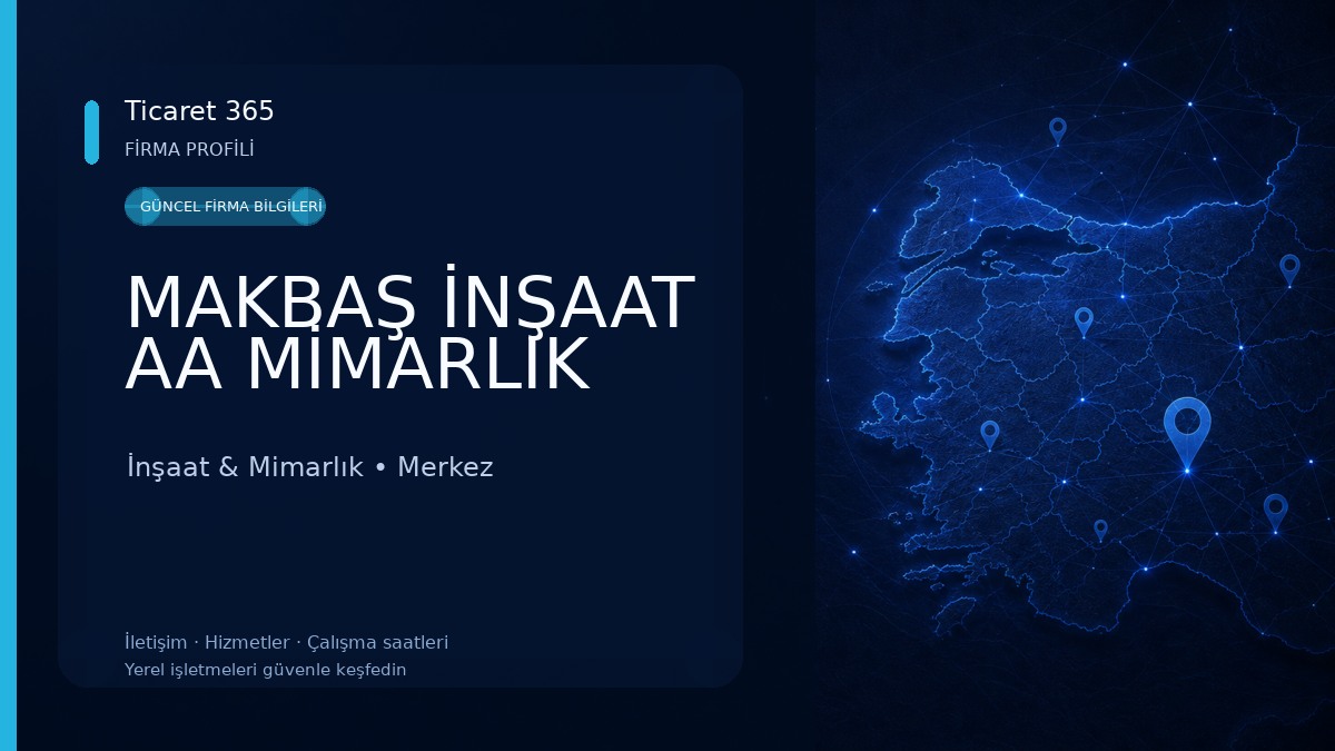 MAKBAŞ İNŞAAT AA MİMARLIK İnşaat & Mimarlık