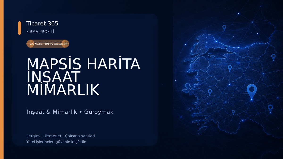 MAPSİS HARİTA İNŞAAT MİMARLIK MÜHENDİSLİK OFİSİ İnşaat & Mimarlık