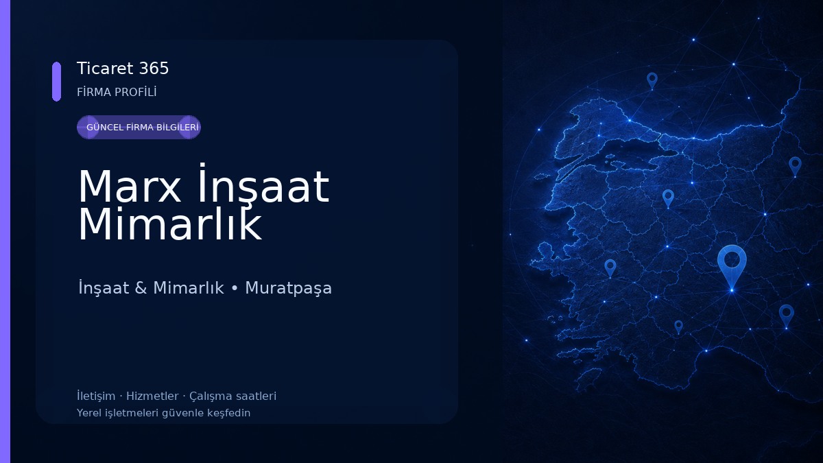 Marx İnşaat Mimarlık İnşaat & Mimarlık