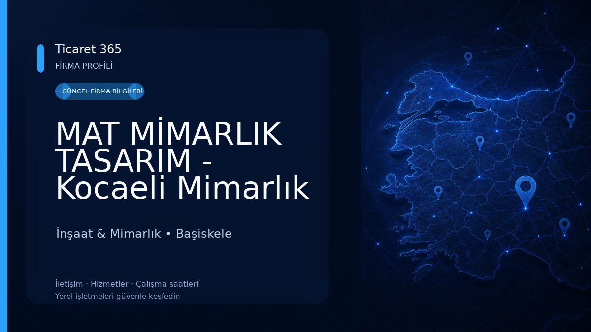 MAT MİMARLIK TASARIM - Kocaeli Mimarlık Ofisleri İnşaat & Mimarlık