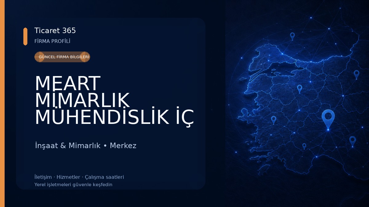 MEART MİMARLIK MÜHENDİSLİK İÇ MİMARLIK TASARIM İnşaat & Mimarlık