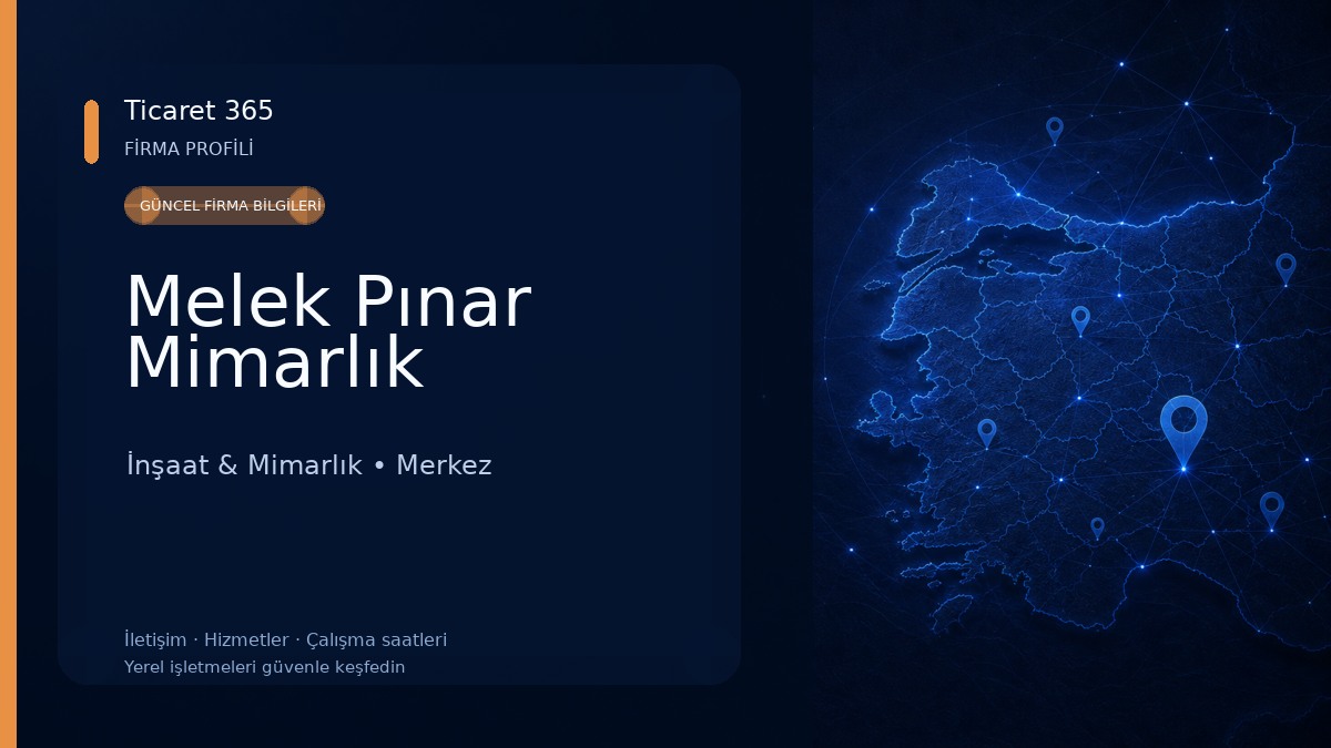 Melek Pınar Mimarlık İnşaat & Mimarlık