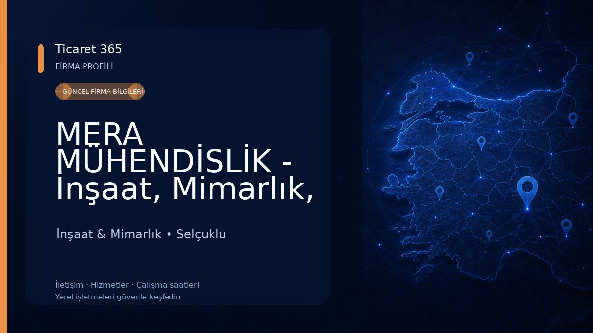 MERA MÜHENDİSLİK - İnşaat, Mimarlık, Statik, Proje, Taahhüt, Konya İnşaat & Mimarlık
