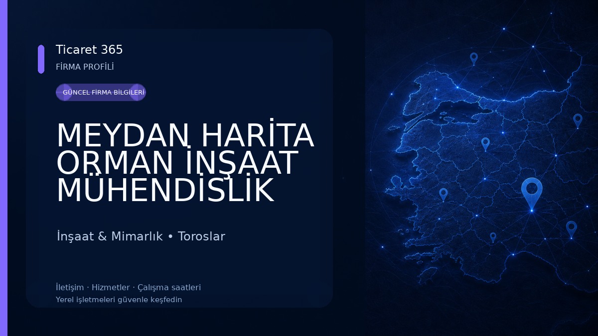 MEYDAN HARİTA ORMAN İNŞAAT MÜHENDİSLİK ve MİMARLIK İnşaat & Mimarlık