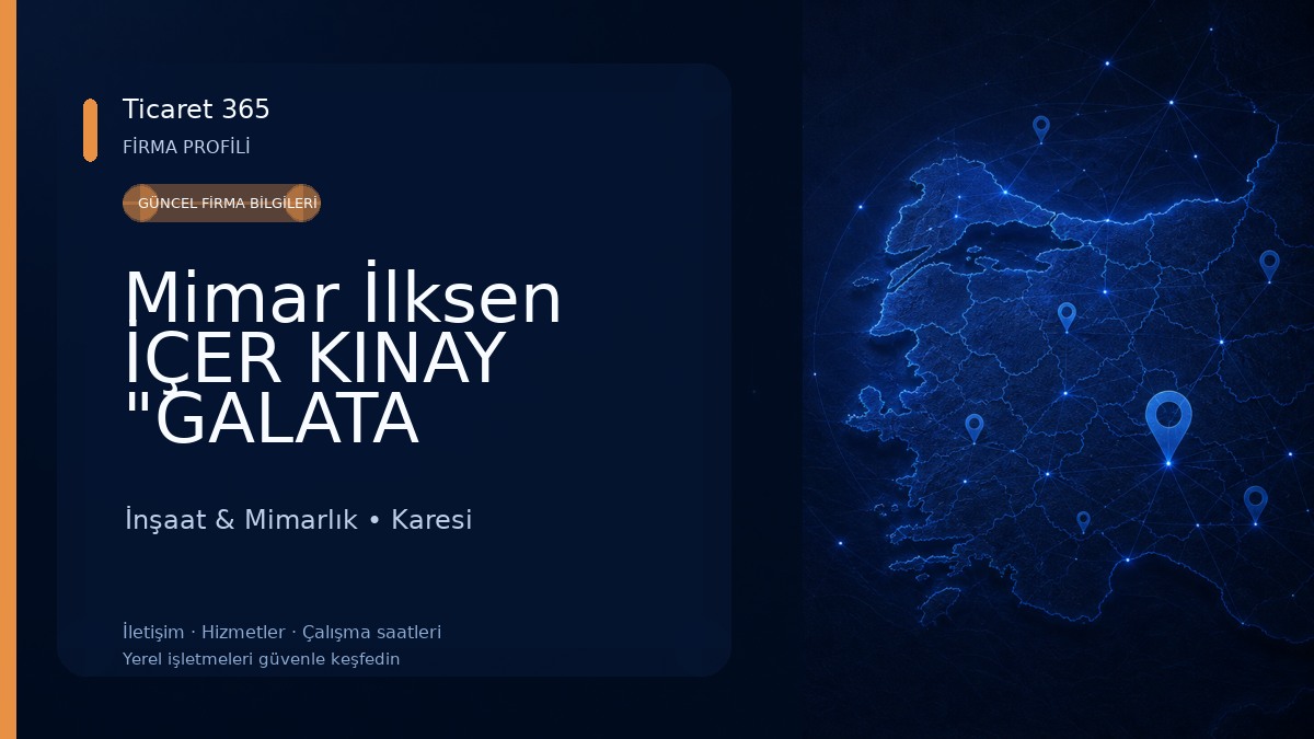 Mimar İlksen İÇER KINAY "GALATA MİMARLIK ve TASARIM OFİSİ" İnşaat & Mimarlık