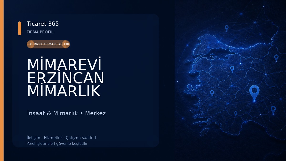 MİMAREVİ ERZİNCAN MİMARLIK İnşaat & Mimarlık