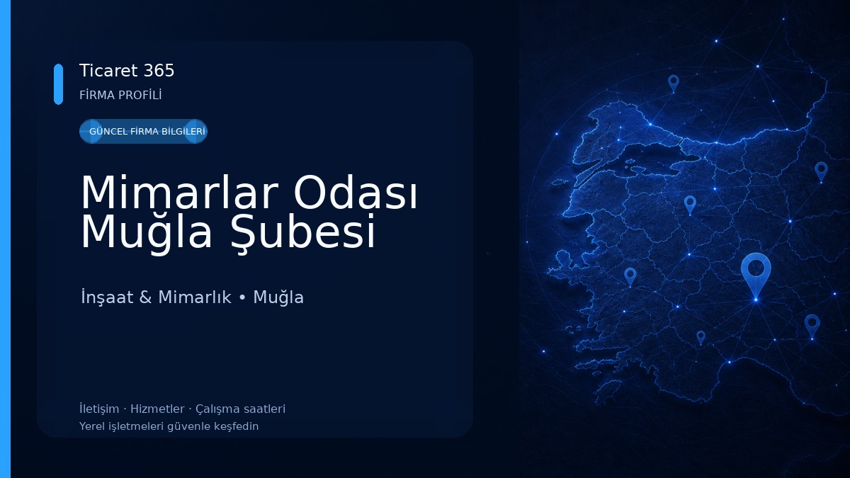 Mimarlar Odası Muğla Şubesi İnşaat & Mimarlık