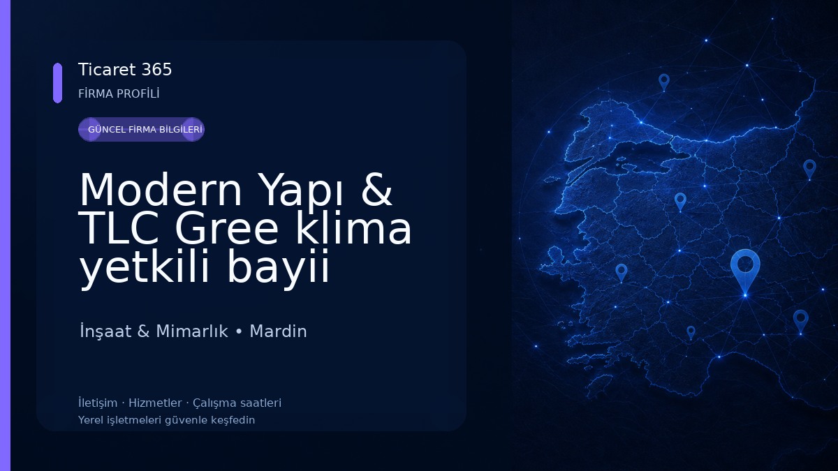 Modern Yapı & TLC Gree klima yetkili bayii İnşaat & Mimarlık