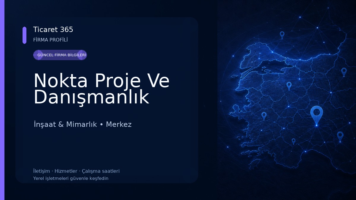 Nokta Proje Ve Danışmanlık İnşaat & Mimarlık