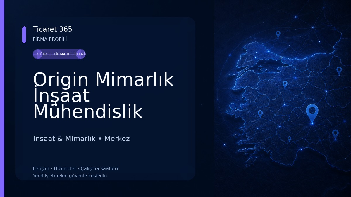 Origin Mimarlık İnşaat Mühendislik İnşaat & Mimarlık