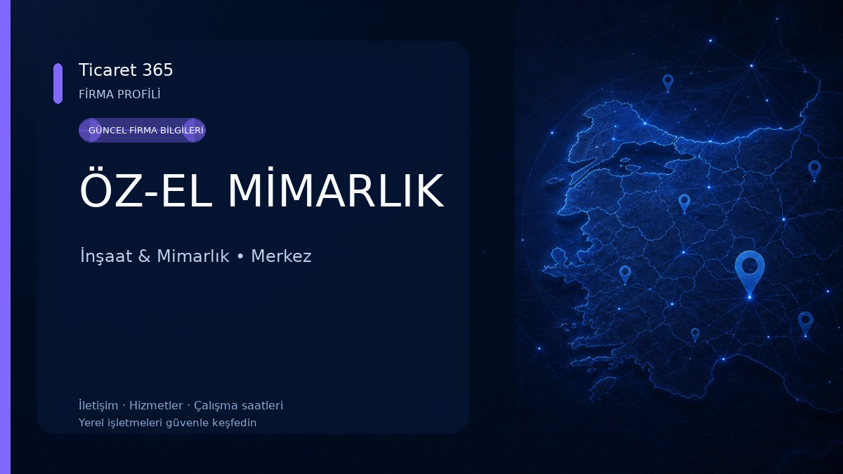 ÖZ-EL MİMARLIK İnşaat & Mimarlık