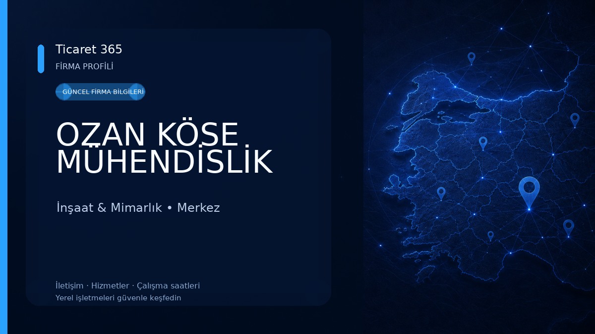 OZAN KÖSE MÜHENDİSLİK