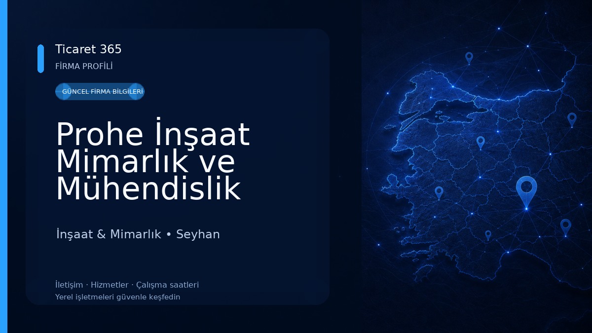 Prohe İnşaat Mimarlık ve Mühendislik İnşaat & Mimarlık