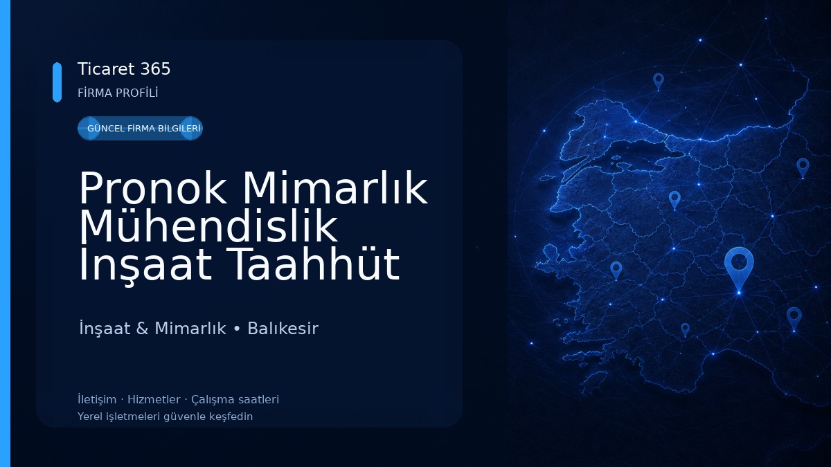 Pronok Mimarlık Mühendislik İnşaat Taahhüt Ltd Şti
