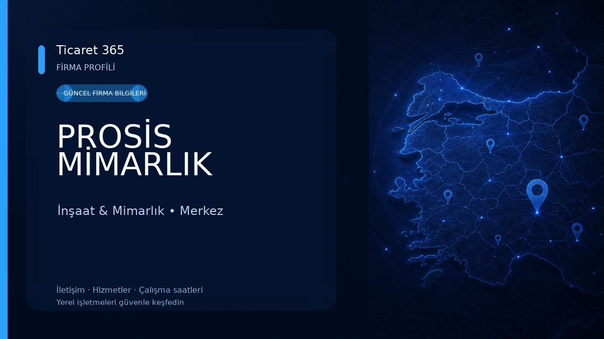 PROSİS MİMARLIK İnşaat & Mimarlık