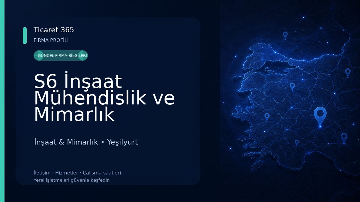 S6 İnşaat Mühendislik ve Mimarlık Hizmetleri İnşaat & Mimarlık