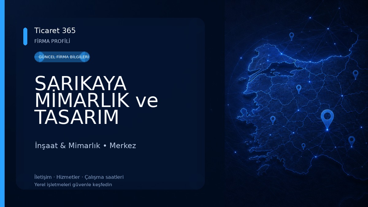 SARIKAYA MİMARLIK ve TASARIM İnşaat & Mimarlık