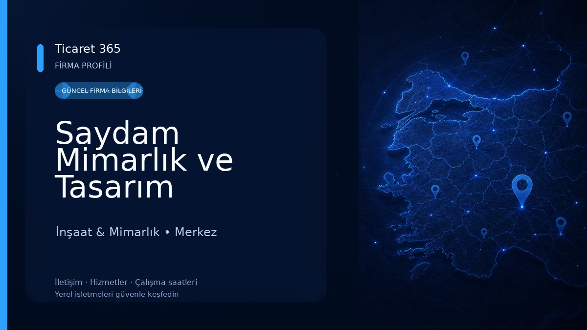 Saydam Mimarlık ve Tasarım Çanakkale İnşaat & Mimarlık