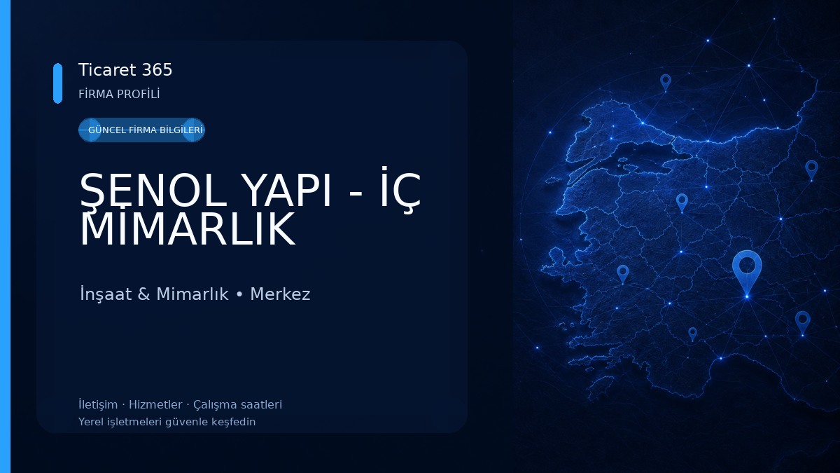 ŞENOL YAPI - İÇ MİMARLIK