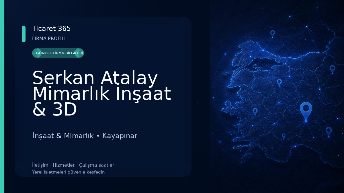 Serkan Atalay Mimarlık İnşaat & 3D modelleme ofisi