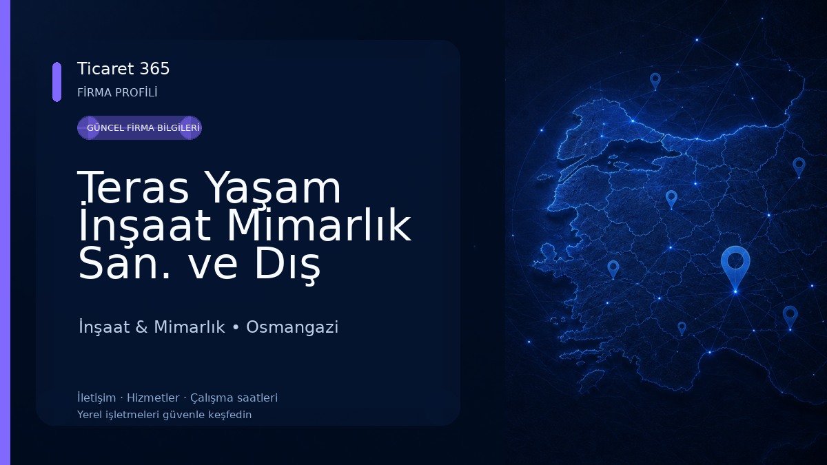 Teras Yaşam İnşaat Mimarlık San. ve Dış Ticaret Ltd Şti İnşaat & Mimarlık