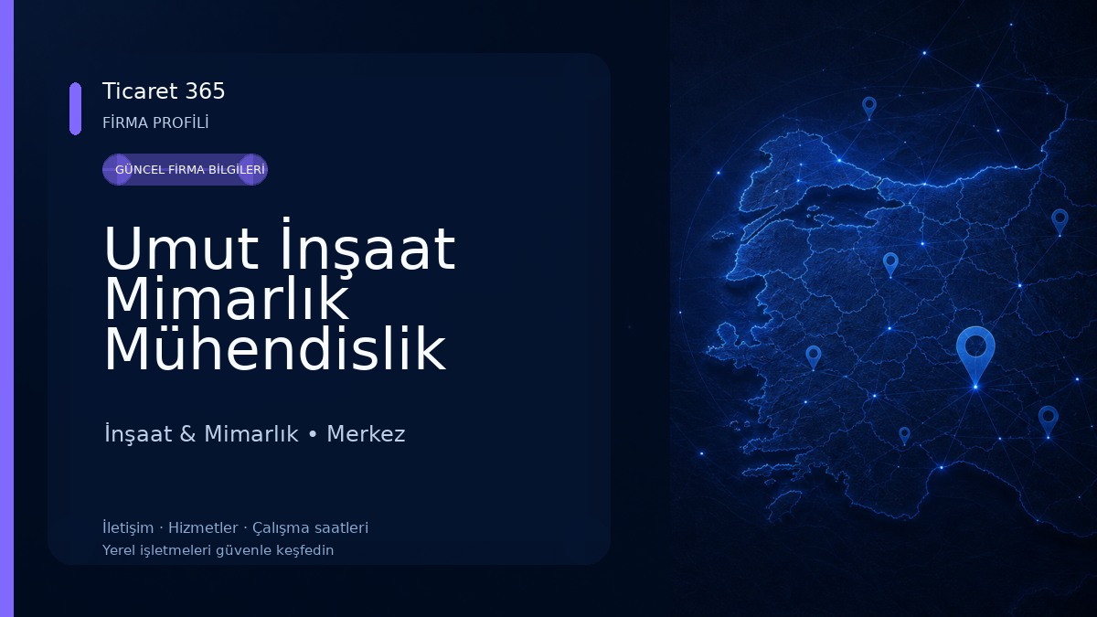 Umut İnşaat Mimarlık Mühendislik İnşaat & Mimarlık