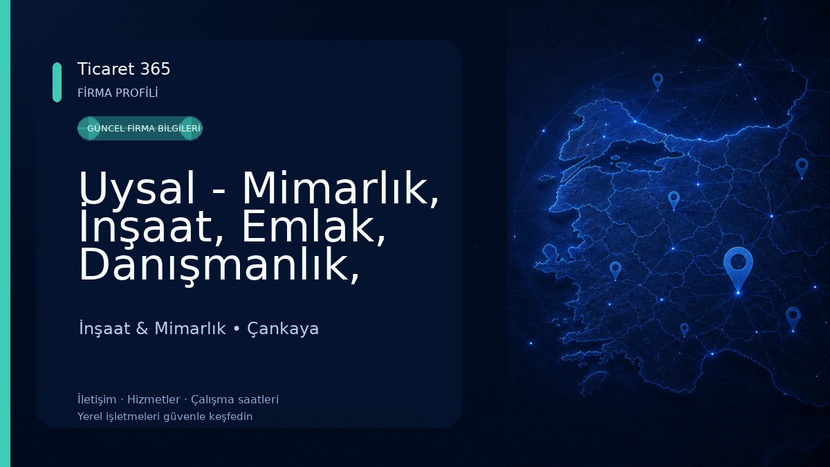 Uysal - Mimarlık, İnşaat, Emlak, Danışmanlık, Temizlik Yönetim Hizmetleri İnşaat & Mimarlık