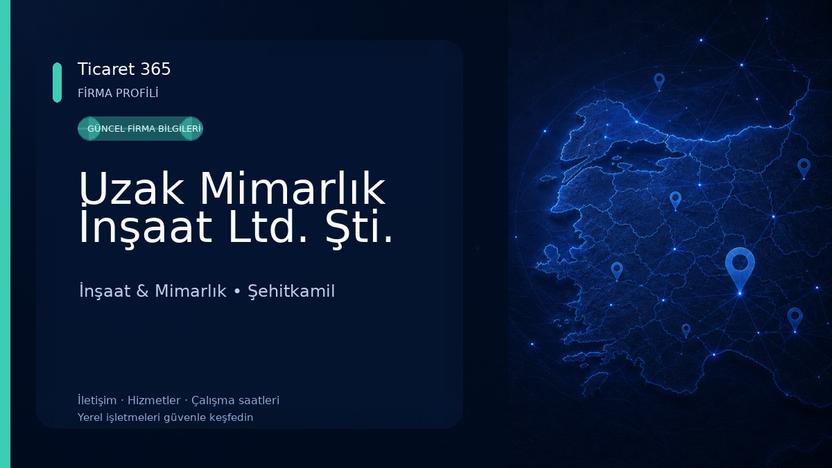 Uzak Mimarlık İnşaat Ltd. Şti. 