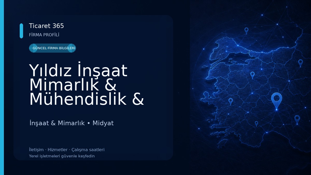 Yıldız İnşaat Mimarlık & Mühendislik & Müteahhitlik İnşaat & Mimarlık