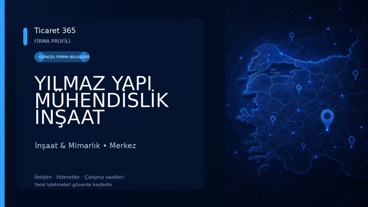 YILMAZ YAPI MÜHENDİSLİK İNŞAAT MİMARLIK İnşaat & Mimarlık