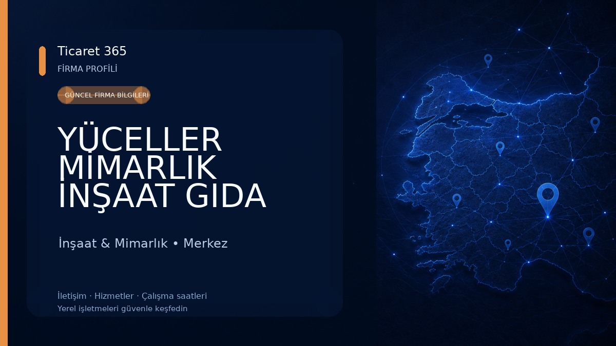 YÜCELLER MİMARLIK İNŞAAT GIDA LİMİTED ŞİRKETİ İnşaat & Mimarlık