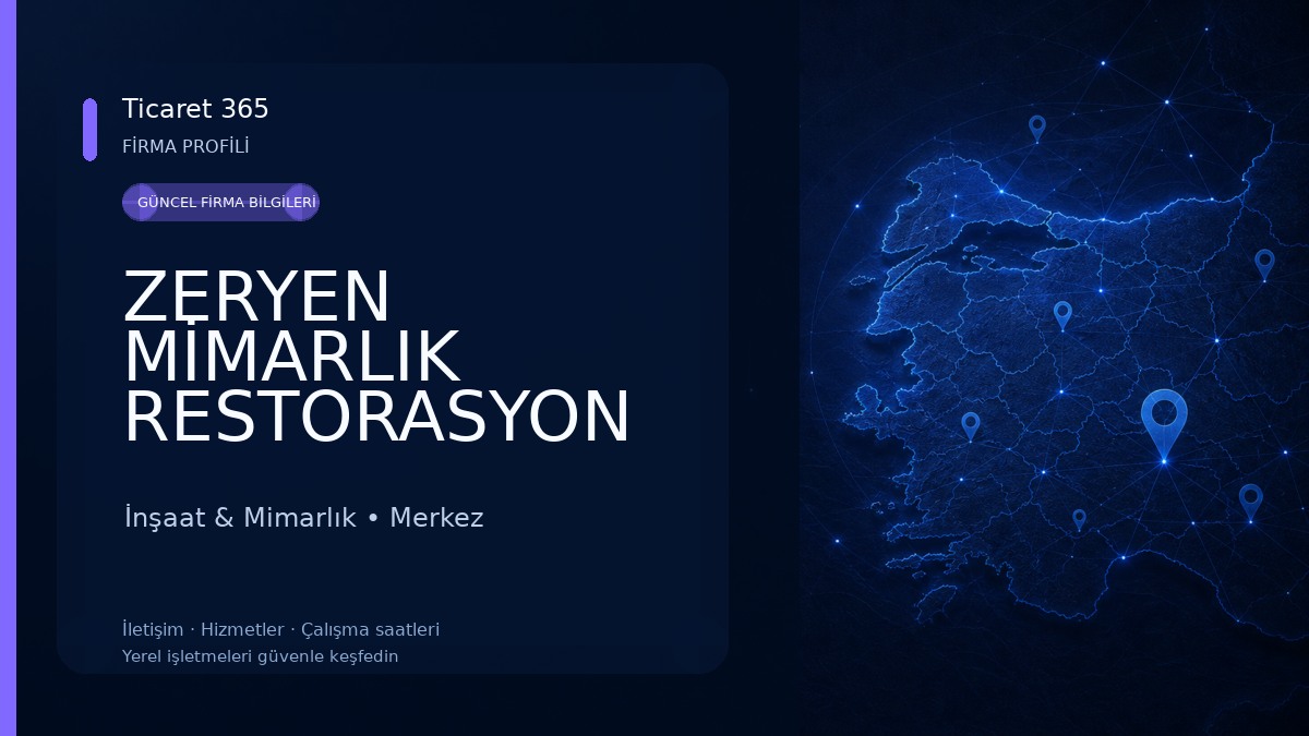 ZERYEN MİMARLIK RESTORASYON İNŞAAT İnşaat & Mimarlık